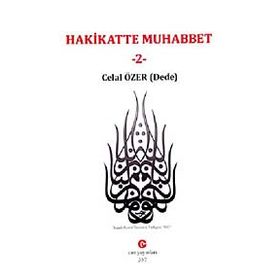 HAKIKATTE MUHABBET 2 - CELAL ÖZER