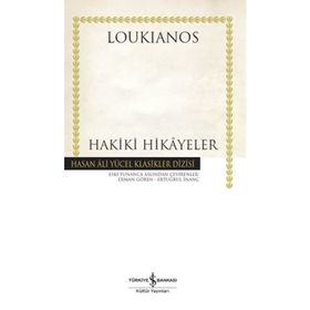 Hakiki Hikayeler - Loukianos
