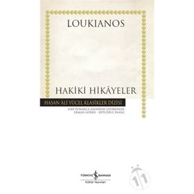 Hakiki Hikayeler - Loukianos