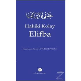 Hakiki Kolay Elifba - Turan M. Türkmenoğlu