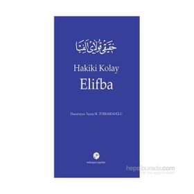 Hakiki Kolay Elifba - Turan M. Türkmenoğlu