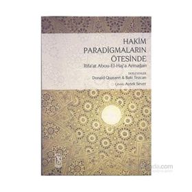 HAKIM PARADIGMALARIN ÖTESINDE RIFA'AT ALI ABOU-EL-HAJ A ARMAĞAN - GENEL