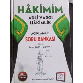 Hakimim Adli Yargı Hakimlik Açıklamalı Soru Bankası - Serhat Güven