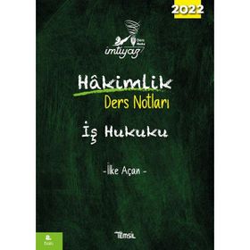 Hakimlik İmtiyaz İş Hukuku Ders Notları - Temsil Kitap Yayınları