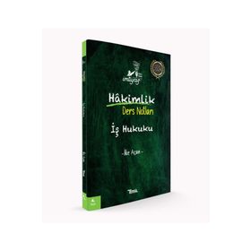 Hakimlik İmtiyaz İş Hukuku Ders Notları - Temsil Kitap Yayınları