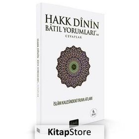 Hakk Dinin Batıl Yorumları’na Cevaplar - Ömer Faruk Mesci Fatih Balkan Selçuk Balıkçı