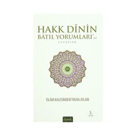 Hakk Dinin Batıl Yorumları’na Cevaplar - Ömer Faruk Mesci Fatih Balkan Selçuk Balıkçı