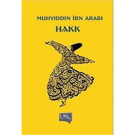Hakk - Muhyiddin İbni Arabi