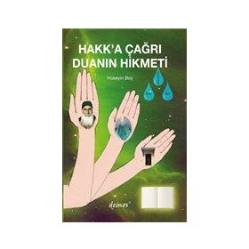 Hakk`a Çağrı Duanın Hikmeti Hüseyin Boy