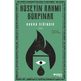 Hakka Sığındık - Açıklamalı Orijinal Metin - Hüseyin Rahmi Gürpınar