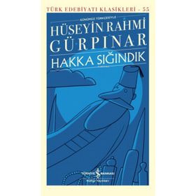 Hakka Sığındık Ciltli - İş Bankası Kültür Yayınları