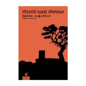 Hakka Sığındık - İşitilmedik Bir Vaka - Hüseyin Rahmi Gürpınar