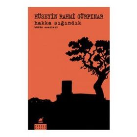 Hakka Sığındık - İşitilmedik Bir Vaka - Hüseyin Rahmi Gürpınar