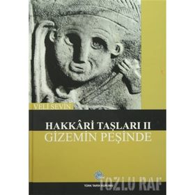 Hakkari Taşları 2 - Gizemin Peşinde - Veli Sevin