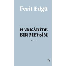 Hakkari’de Bir Mevsim Bez Ciltli - Ferit Edgü