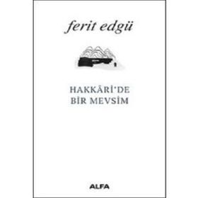 Hakkari’de Bir Mevsim - Ferit Edgü