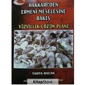Hakkari’den Ermeni Meselesine Bakış - Yahya Bacak