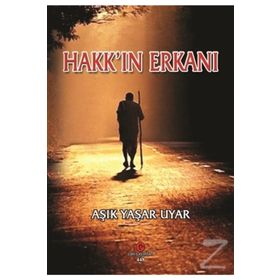 Hakk’ın Erkanı - Yaşar Uyar