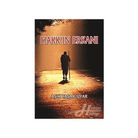 Hakk’ın Erkanı - Yaşar Uyar