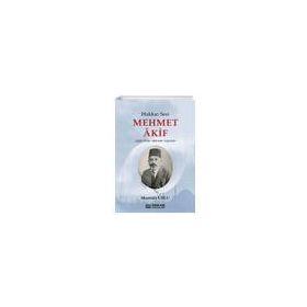 Hakkın Sesi Mehmet Akif - Erkam Yayınları