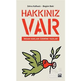 Hakkınız Var - Zehra Kafkaslı Begüm Baki