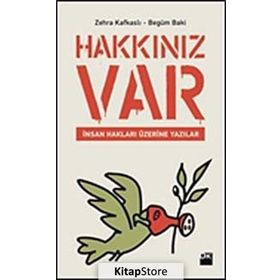 Hakkınız Var - Zehra Kafkaslı Begüm Baki