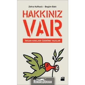 Hakkınız Var - Zehra Kafkaslı Begüm Baki