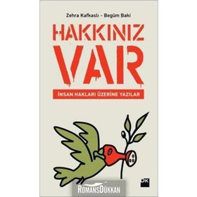 Hakkınız Var - Zehra Kafkaslı Begüm Baki