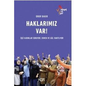 Haklarımız Var! - Onur Bakır