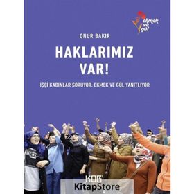 Haklarımız Var! - Onur Bakır