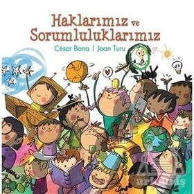 Haklarımız ve Sorumluluklarımız - Cesar Bana Joan Turu