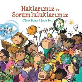 Haklarımız ve Sorumluluklarımız - Cesar Bana Joan Turu