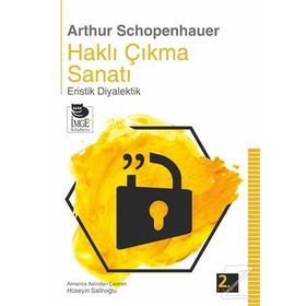 Haklı Çıkma Sanatı - Arthur Schopenhauer