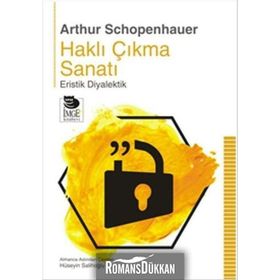 Haklı Çıkma Sanatı - Arthur Schopenhauer