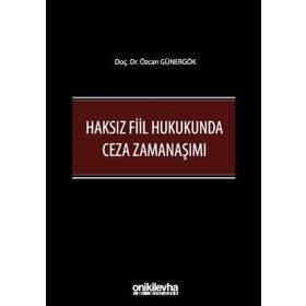 Haksız Fiil Hukukunda Ceza Zamanaşımı - On İki Levha Yayıncılık