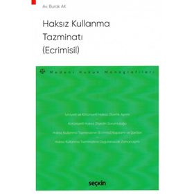 Haksız Kullanma Tazminatı (Ecrimisil) - Burak Ak