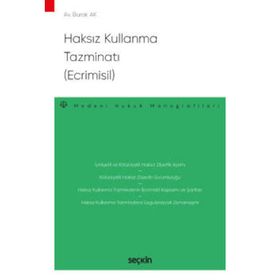 Haksız Kullanma Tazminatı (Ecrimisil) - Burak Ak