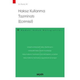 Haksız Kullanma Tazminatı (Ecrimisil) - Burak Ak