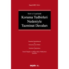HAKSIZ YAKALAMA, ELKOYMA VE TUTUKLAMADAN KAYNAKLANAN TAZMINAT DAVALARI KORUMA TEDBIRLERI NEDENIYLE - NURI DÜZGÜN;ŞERAFETTİN ELMACI