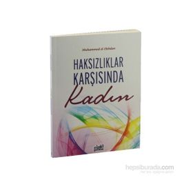 Haksızlıklar Karşısında Kadın Muhammed el-Hebdan