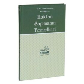 Haktan Sapmanın Temelleri - Ebu Muaz Seyfullah el-Çabukabadi