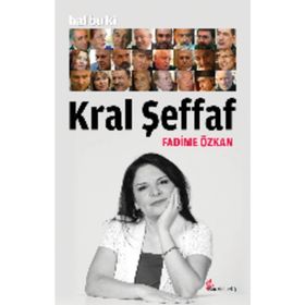 HAL BU KI KRAL ŞEFFAF - FADIME ÖZKAN
