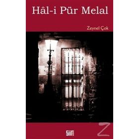 Hal- i Pür Melal - Zeynel Çok