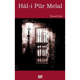 Hal- i Pür Melal - Zeynel Çok