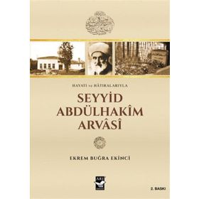 Hal Tercümesi - Esseyyid Abdülhakim Arvasi