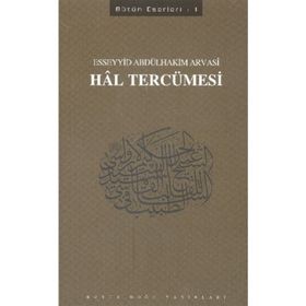 Hal Tercümesi - Esseyyid Abdülhakim Arvasi