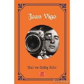 Hal Ve Gidiş Sıfır - Jean Vigo