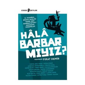 Hala Barbar mıyız? - Fırat Demir