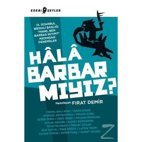 Hala Barbar mıyız? - Fırat Demir