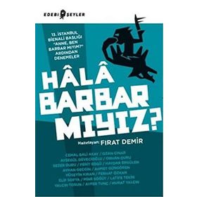 Hala Barbar mıyız? - Fırat Demir